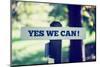 Yes We Can-Gajus-Mounted Photographic Print