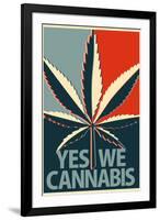 Yes, We Cannabis  - Marijuana-null-Framed Art Print