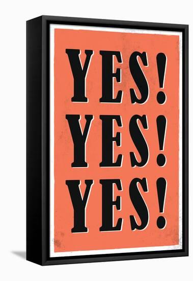 YES! YES! YES!-null-Framed Stretched Canvas