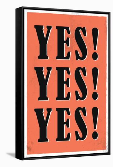 YES! YES! YES!-null-Framed Stretched Canvas