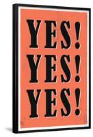 YES! YES! YES!-null-Framed Standard Poster