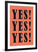 YES! YES! YES!-null-Framed Art Print