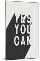 Yes You Can BW-Becky Thorns-Mounted Art Print