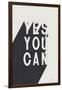 Yes You Can BW-Becky Thorns-Framed Art Print