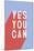 Yes You Can-Becky Thorns-Mounted Art Print