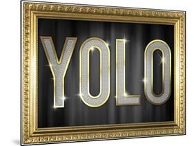 YOLO Bling Faux Frame-null-Mounted Poster