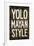 Yolo Mayan Style Humor-null-Framed Art Print