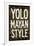 Yolo Mayan Style Humor-null-Framed Art Print