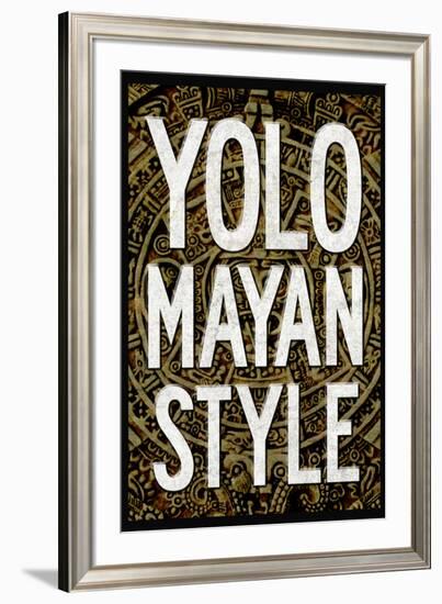 Yolo Mayan Style Humor-null-Framed Art Print