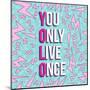 Yolo on 80s Background-cienpies-Mounted Art Print