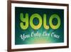 YOLO (You Only Live Once) Motivational-null-Framed Art Print