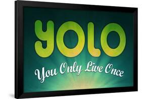 YOLO (You Only Live Once) Motivational-null-Framed Art Print