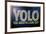 YOLO You Oughta Look Out-null-Framed Poster