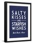 York Beach, Maine - Salty Kisses & Starfish Wishes - Simply Said - Lantern Press Artwork-Lantern Press-Framed Art Print