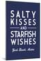 York Beach, Maine - Salty Kisses & Starfish Wishes - Simply Said - Lantern Press Artwork-Lantern Press-Mounted Art Print