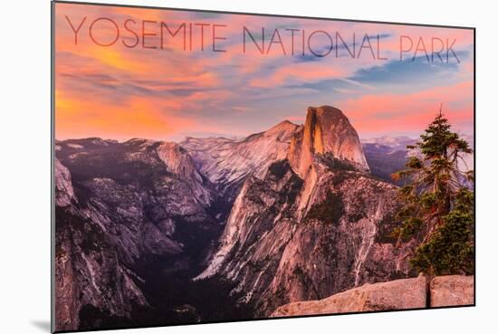 Yosemite National Park, California - Half Dome and Sunset-Lantern Press-Mounted Art Print