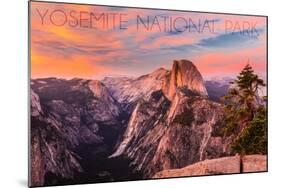 Yosemite National Park, California - Half Dome and Sunset-Lantern Press-Mounted Art Print