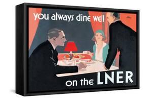 You Always Dine Well on the Lner-null-Framed Stretched Canvas