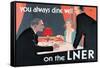 You Always Dine Well on the Lner-null-Framed Stretched Canvas