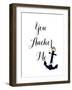 You Anchor Me-Patricia Pinto-Framed Art Print