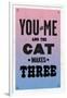 You and Me and the Cat Makes Three-null-Framed Art Print