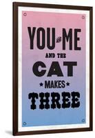 You and Me and the Cat Makes Three-null-Framed Art Print