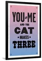 You and Me and the Cat Makes Three-null-Framed Art Print