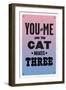 You and Me and the Cat Makes Three-null-Framed Art Print