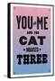 You and Me and the Cat Makes Three-null-Framed Stretched Canvas