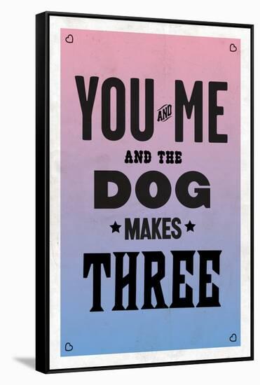 You and Me and the Dog Makes Three-null-Framed Stretched Canvas