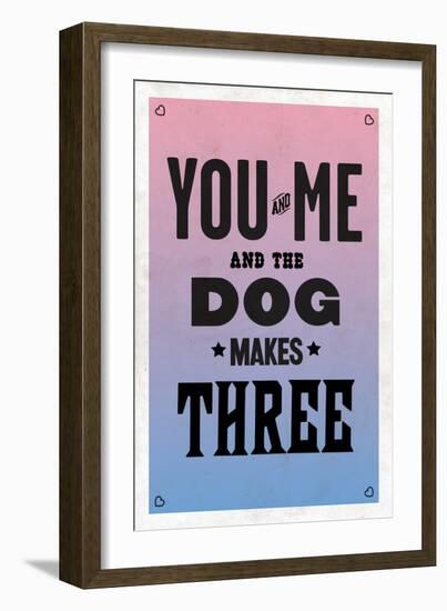 You and Me and the Dog Makes Three-null-Framed Art Print