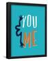 You And Me-null-Framed Poster