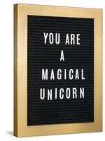 You Are A Magical Unicorn-null-Stretched Canvas