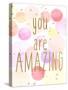 You are Amazing Color-Kimberly Allen-Stretched Canvas