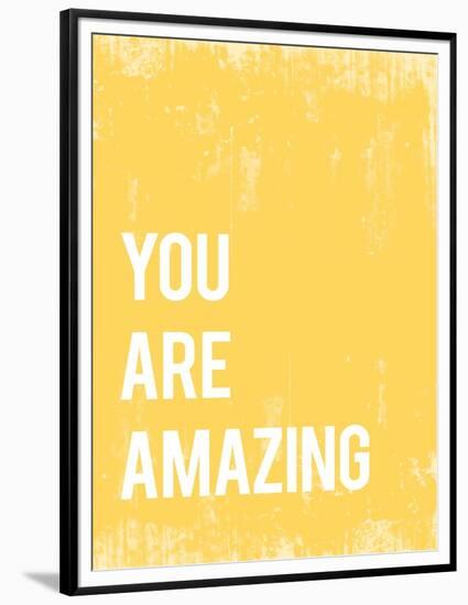 You Are Amazing-null-Framed Premium Giclee Print