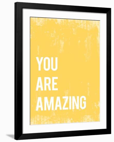 You Are Amazing-null-Framed Art Print