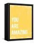 You Are Amazing-null-Framed Stretched Canvas