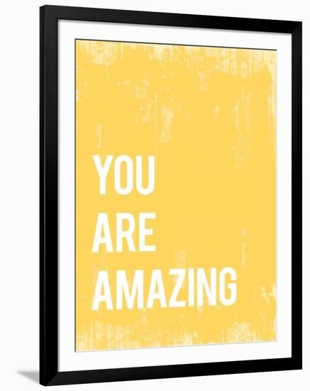 You Are Amazing-null-Framed Art Print