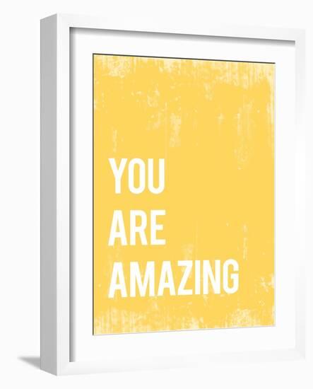 You Are Amazing-null-Framed Art Print