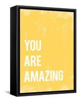 You Are Amazing-null-Framed Stretched Canvas