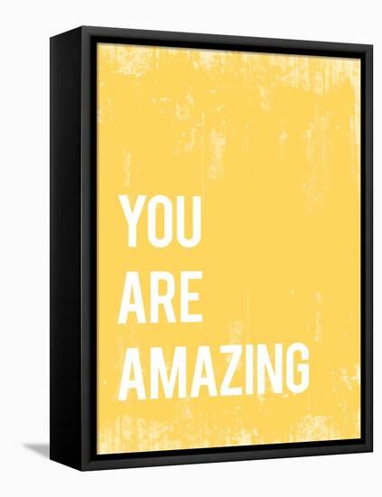 You Are Amazing-null-Framed Stretched Canvas