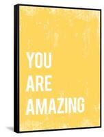 You Are Amazing-null-Framed Stretched Canvas