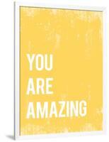 You Are Amazing-null-Framed Art Print