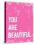 You Are Beautiful-null-Stretched Canvas