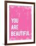 You Are Beautiful-null-Framed Art Print