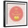 You are Beautiful-Tina Lavoie-Framed Giclee Print