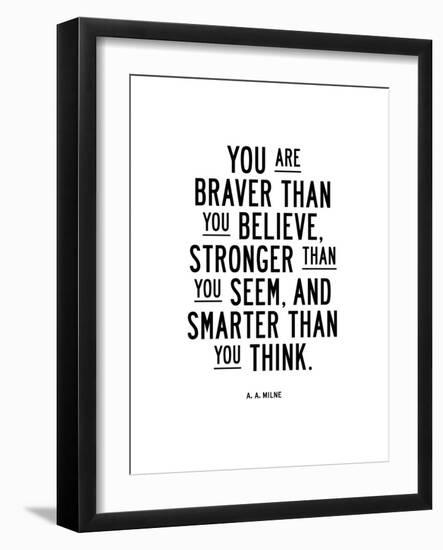 You Are Braver Than You Believe-Brett Wilson-Framed Art Print