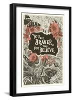 You Are Braver Than You Believe-null-Framed Art Print