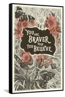 You Are Braver Than You Believe-null-Framed Stretched Canvas