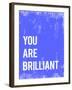 You are Brilliant-Kindred Sol Collective-Framed Art Print